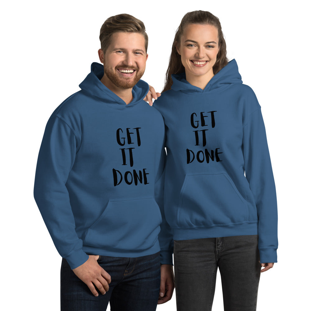 Get It Done Unisex Hoodie