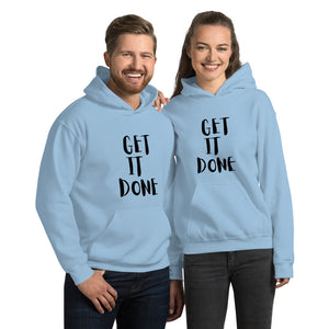 Get It Done Unisex Hoodie