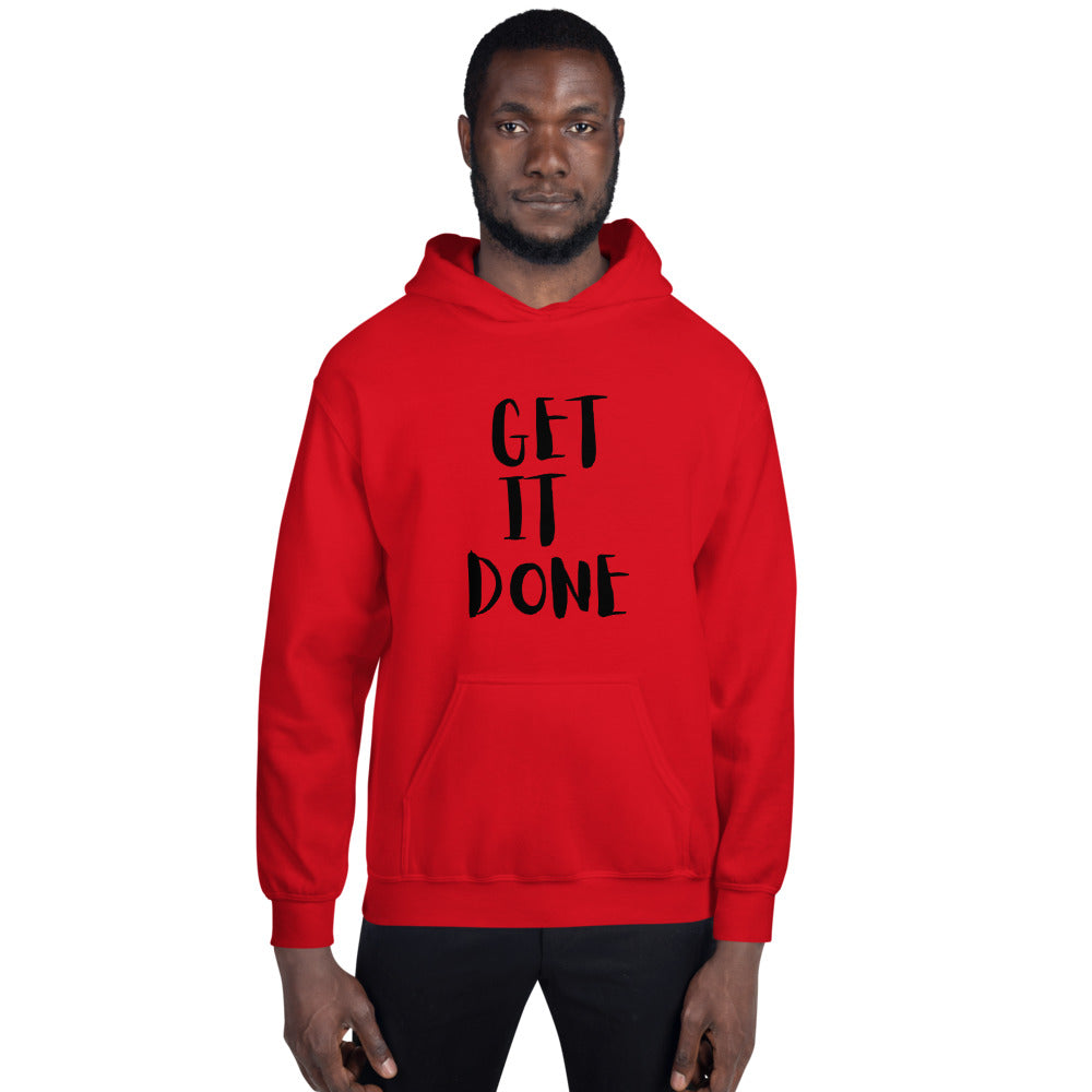 Get It Done Unisex Hoodie