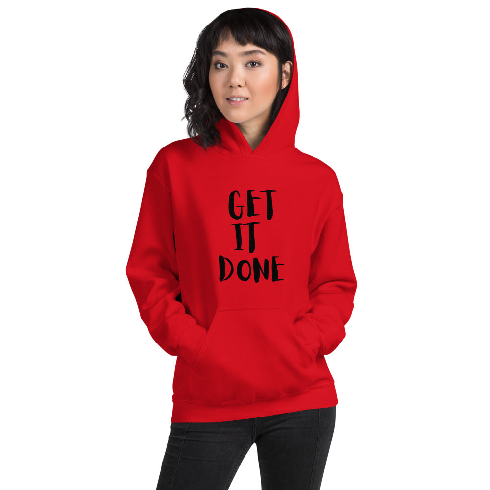 Get It Done Unisex Hoodie