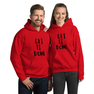 Get It Done Unisex Hoodie