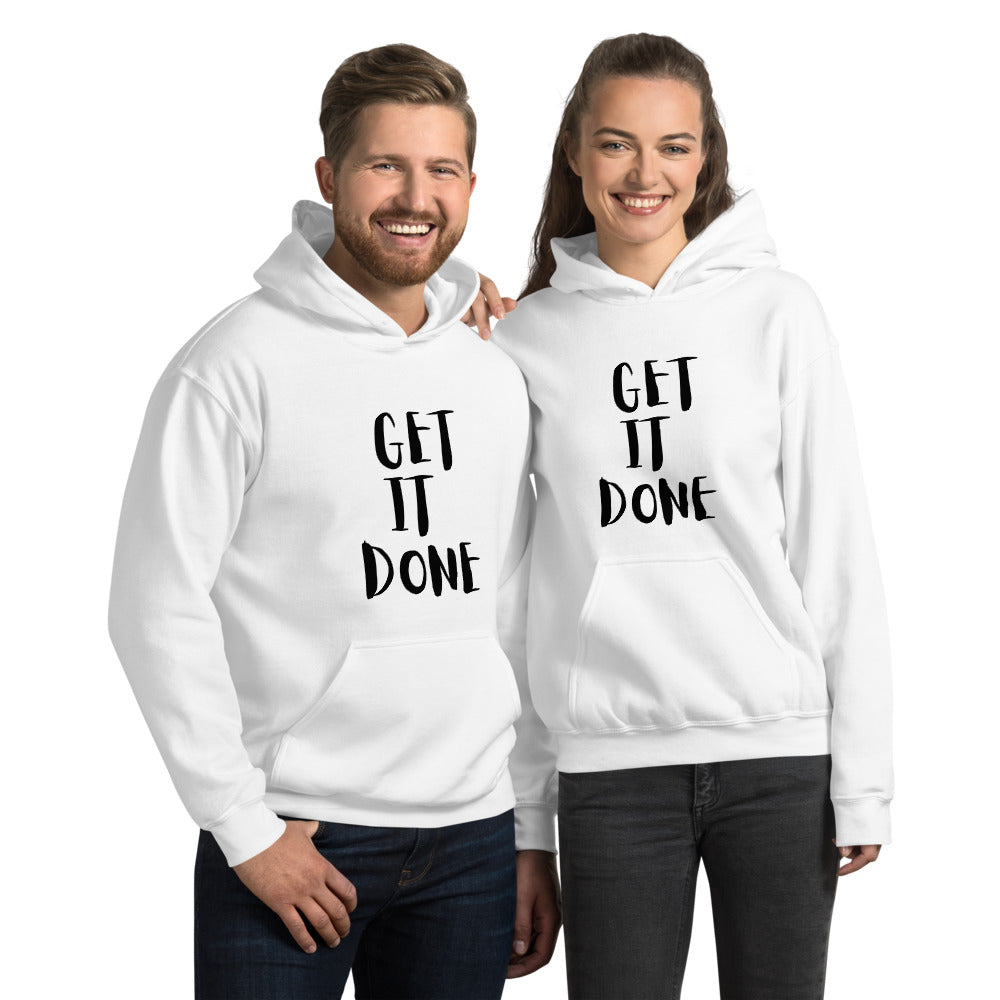 Get It Done Unisex Hoodie