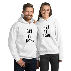 Get It Done Unisex Hoodie